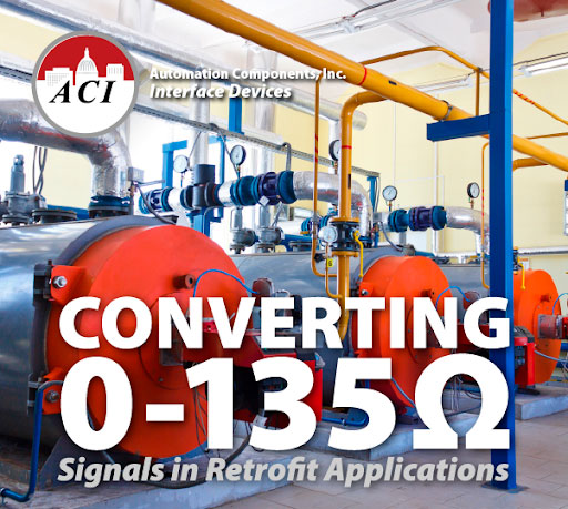Converting 0-135Ω Signals in Retrofit Applications